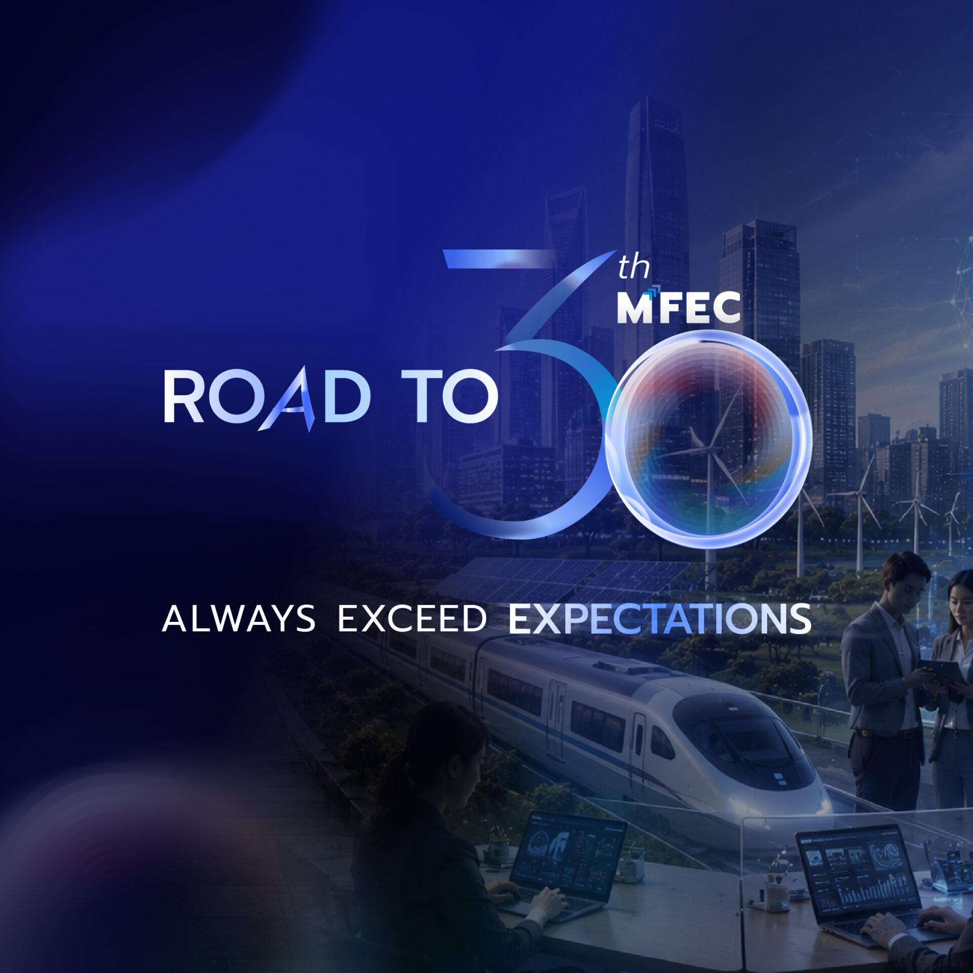 MFEC road to 30th year
